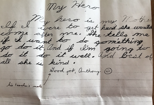 Anthony's essay "My Hero." Age 9.